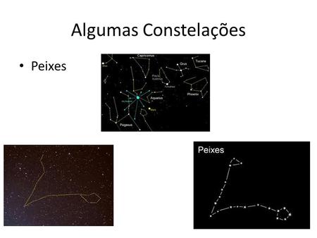 Algumas Constelações Peixes.