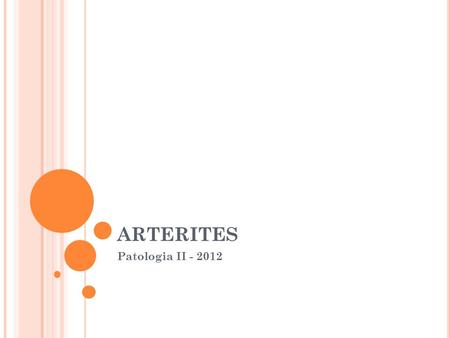 ARTERITES Patologia II - 2012.