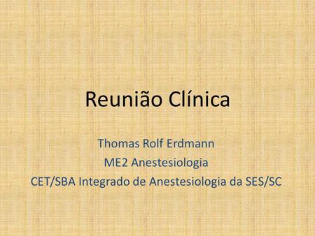 CET/SBA Integrado de Anestesiologia da SES/SC