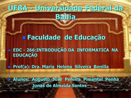 UFBA - Universidade Federal da Bahia