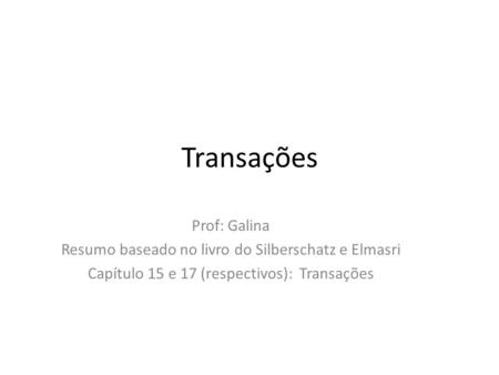 Transações Prof: Galina