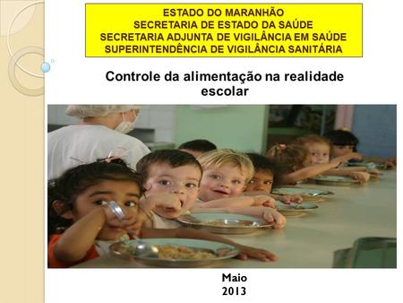 Controle da alimentação na realidade escolar