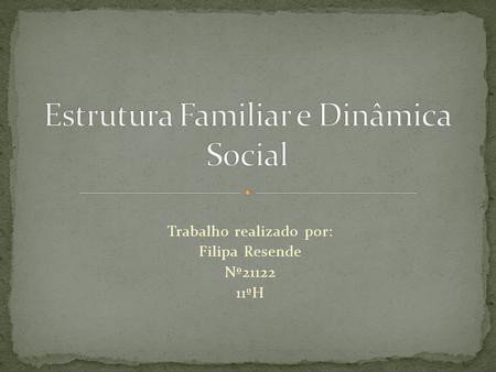 Estrutura Familiar e Dinâmica Social
