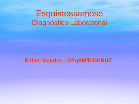 Esquistossomose Diagnóstico Laboratorial