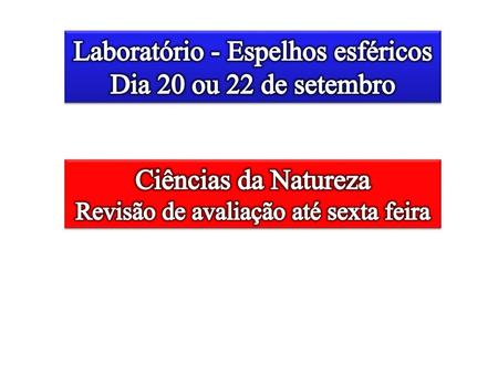 Laboratório - Espelhos esféricos Dia 20 ou 22 de setembro