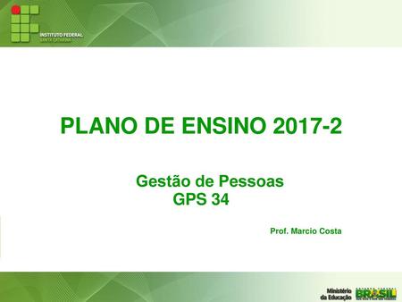 Gestão de Pessoas GPS 34 Prof. Marcio Costa