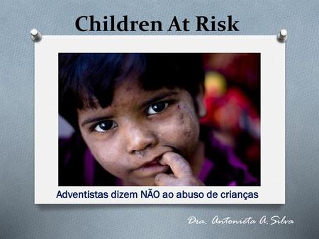 Adventistas dizem NÃO ao abuso de crianças