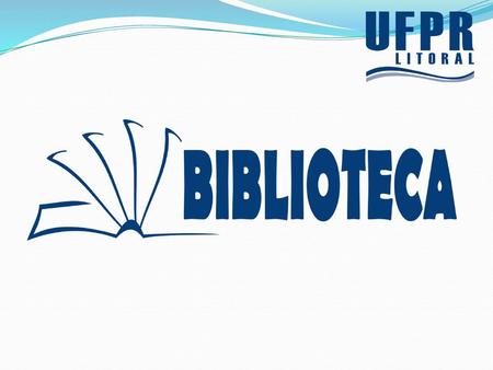 SiBi – Sistema de Bibliotecas da UFPR