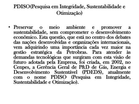 PDISO(Pesquisa em Integridade, Sustentabilidade e Otimização)