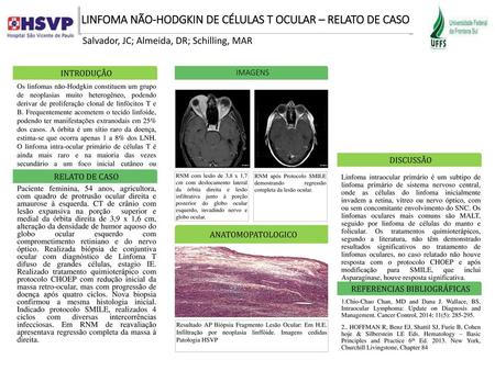 LINFOMA NÃO-HODGKIN DE CÉLULAS T OCULAR – RELATO DE CASO