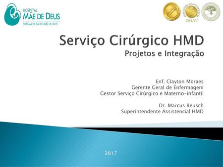Serviço Cirúrgico HMD Projetos e Integração