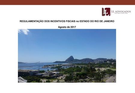 REGULAMENTAÇÃO DOS INCENTIVOS FISCAIS no ESTADO DO RIO DE JANEIRO
