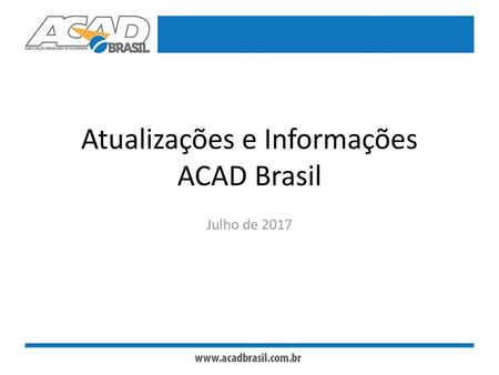 Atualizações e Informações ACAD Brasil