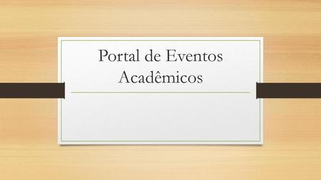 Portal de Eventos Acadêmicos