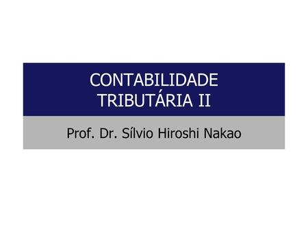CONTABILIDADE TRIBUTÁRIA II