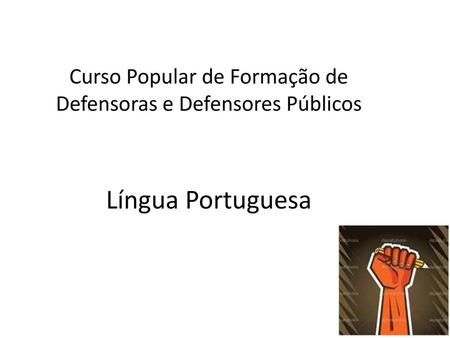 Programa de Língua Portuguesa/ Questões Textuais