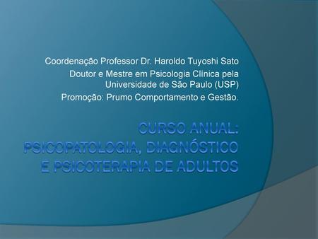 Curso anual: Psicopatologia, diagnóstico e psicoterapia de adultos
