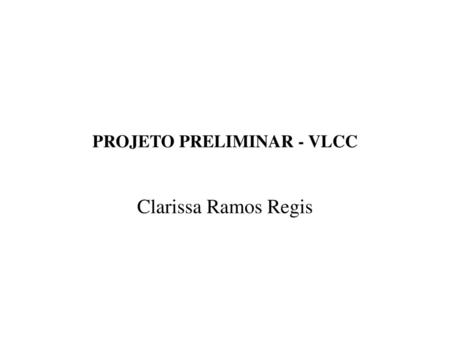 PROJETO PRELIMINAR - VLCC