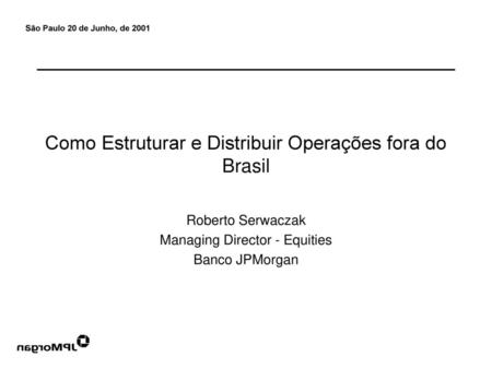 Como Estruturar e Distribuir Operações fora do Brasil