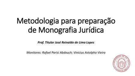 Metodologia para preparação de Monografia Jurídica