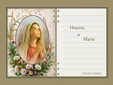 História de Maria.