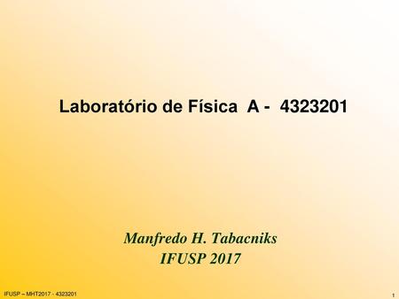 Manfredo H. Tabacniks IFUSP 2017