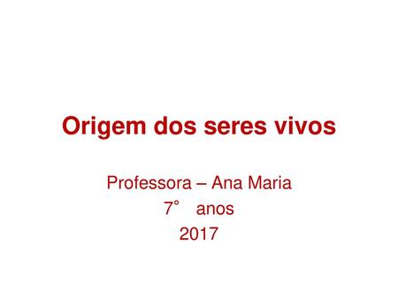 Professora – Ana Maria 7° anos 2017