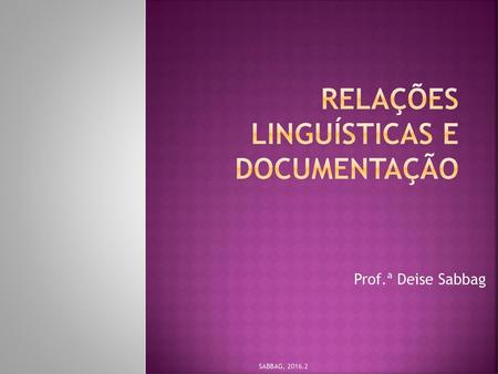 Relações lInguísticas e documentação