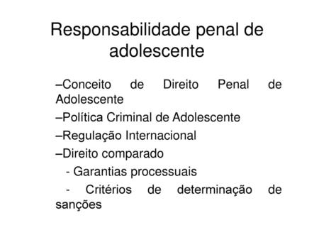 Responsabilidade penal de adolescente