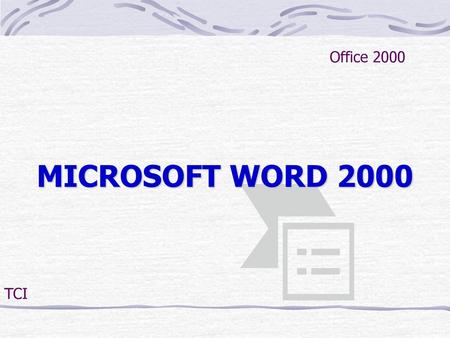 Office 2000 MICROSOFT WORD 2000 TCI.
