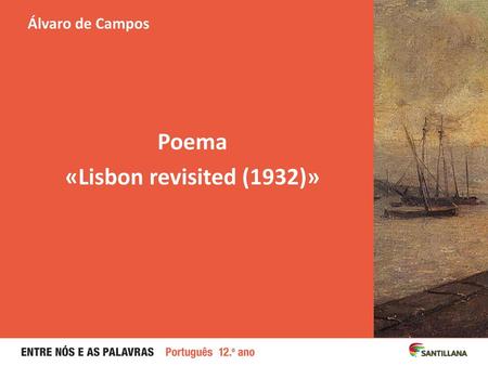 Poema «Lisbon revisited (1932)»