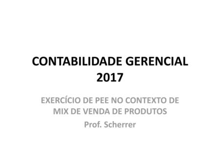 CONTABILIDADE GERENCIAL 2017