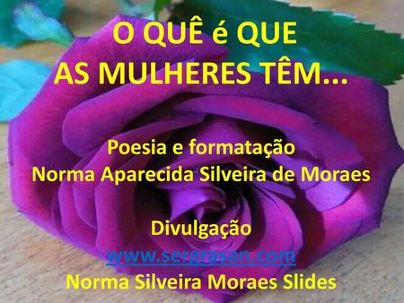 Norma Aparecida Silveira de Moraes Norma Silveira Moraes Slides