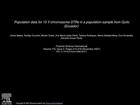 Population data for 15 Y-chromosome STRs in a population sample from Quito (Ecuador)  Carlos Baeza, Rodrigo Guzmán, Miriam Tirado, Ana María López-Parra,