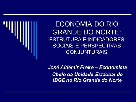 José Aldemir Freire – Economista