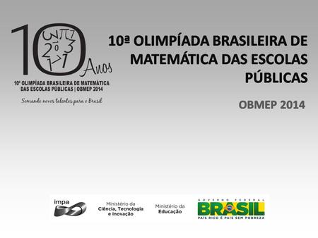 10ª OLIMPÍADA BRASILEIRA DE MATEMÁTICA DAS ESCOLAS PÚBLICAS