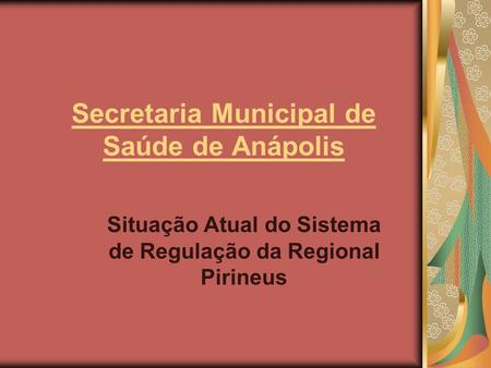 Secretaria Municipal de Saúde de Anápolis