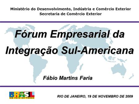 Fórum Empresarial da Integração Sul-Americana