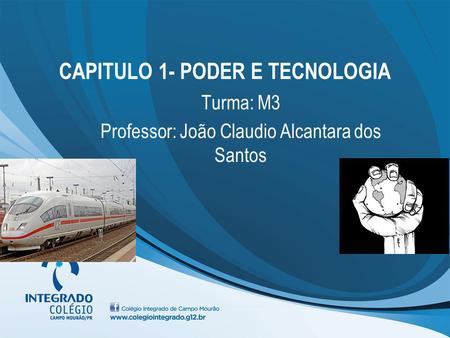CAPITULO 1- PODER E TECNOLOGIA