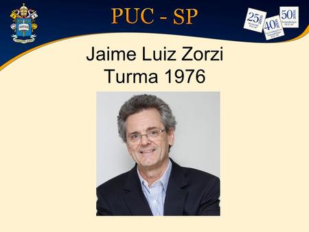 Jaime Luiz Zorzi Turma 1976.