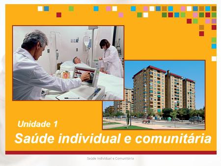 Saúde Individual e Comunitária