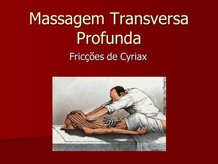 Massagem Transversa Profunda