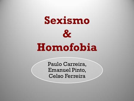 Paulo Carreira, Emanuel Pinto, Celso Ferreira