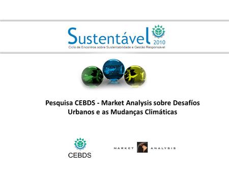 Pesquisa CEBDS - Market Analysis sobre Desafíos Urbanos e as Mudanças Climáticas.
