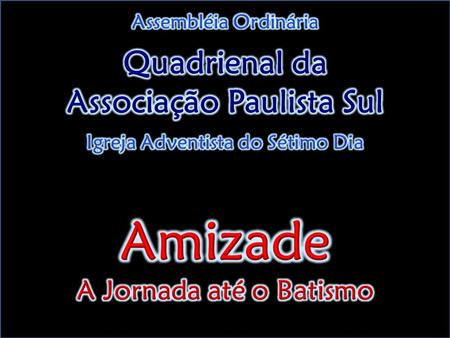 Associação Paulista Sul Igreja Adventista do Sétimo Dia