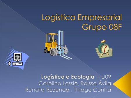 Logística Empresarial Grupo 08F