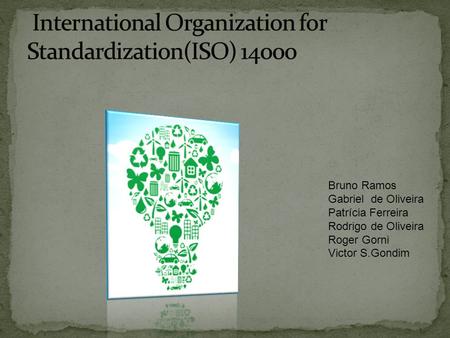 International Organization for Standardization(ISO) 14000