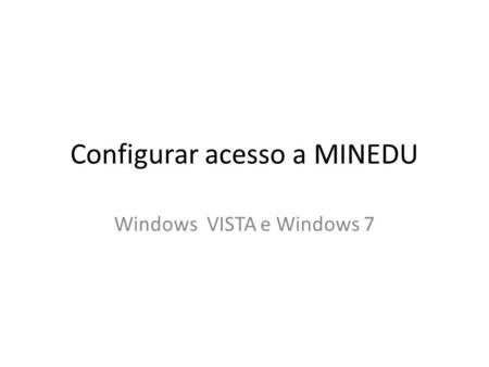 Configurar acesso a MINEDU