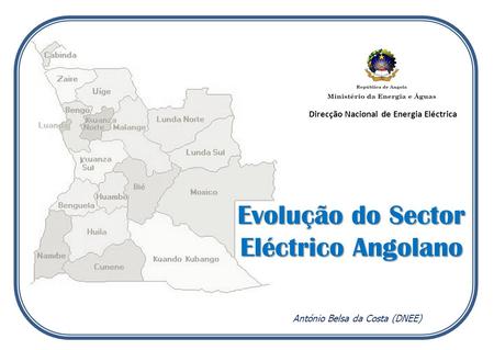 Evolução do Sector Eléctrico Angolano