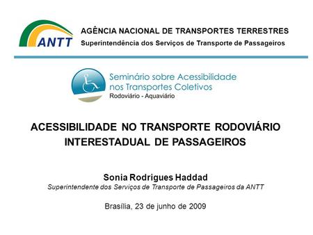 ACESSIBILIDADE NO TRANSPORTE RODOVIÁRIO INTERESTADUAL DE PASSAGEIROS